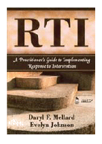 RTI: A Practitioner`s Guide to Implementing Response to Intervention