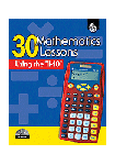 30 Mathematics Lessons Using the TI-10