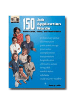 150 Job Application Words: Flash Cards, Tests, and Worksheets