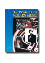 45 Profiles in Modern Music