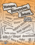 Dialogue, Discussion, and Debate: Social Studies