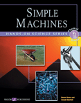 Hands-On Science: Simple Machines, 2nd Edition