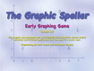 The Graphic Speller