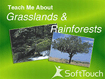 Teach Me About Grasslands and Rainforests